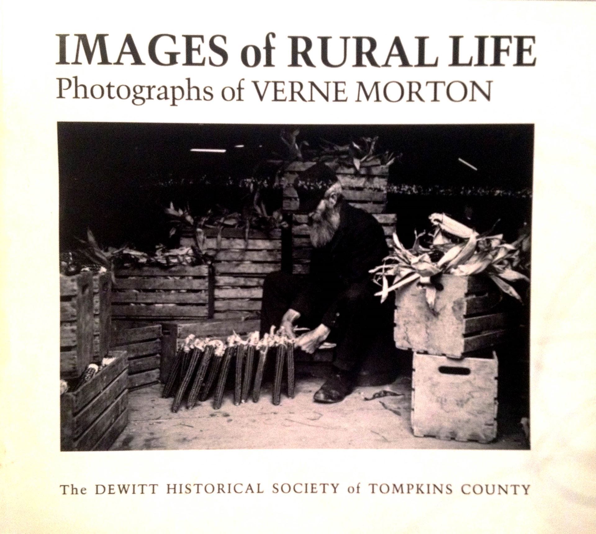 Images of Rural Life: Photographs of Verne Morton