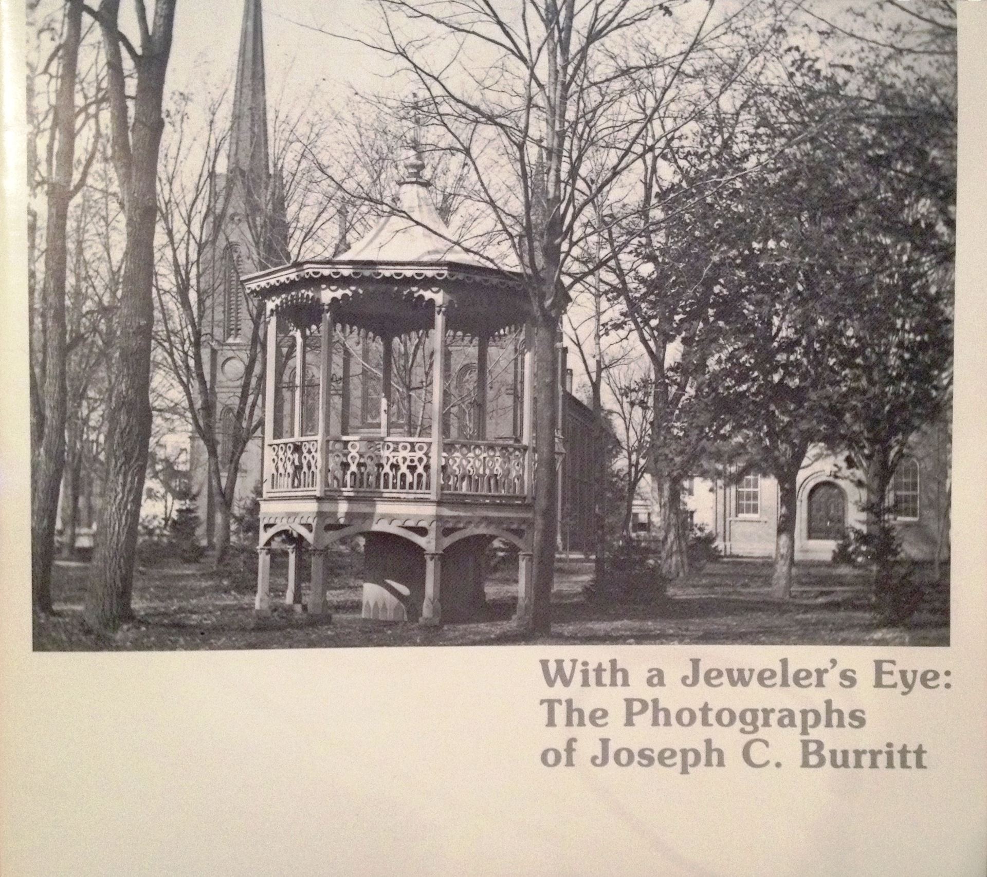 With a Jewelers Eye: The Photographs of Joseph C. Burritt