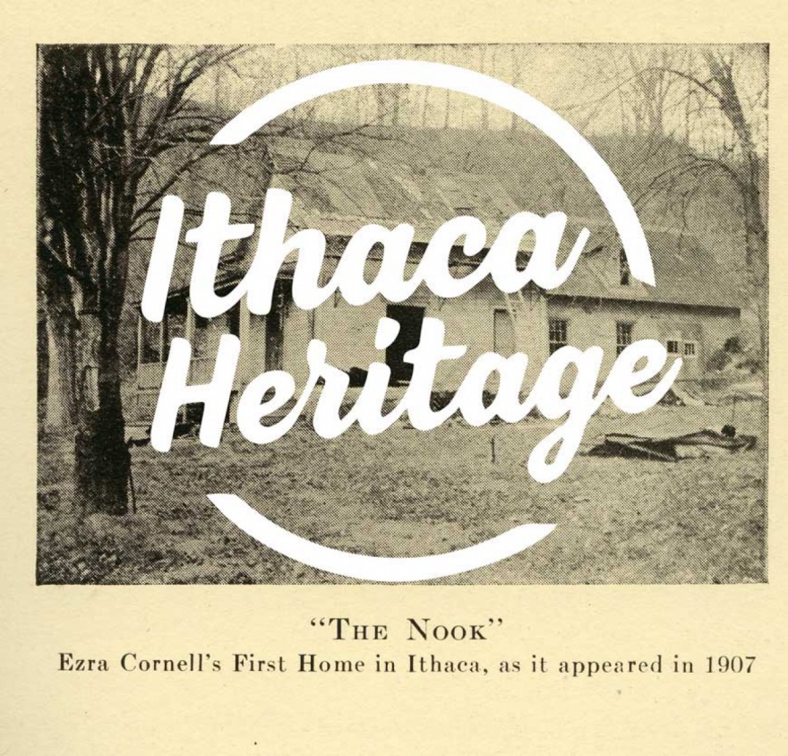 Circular text area that reads ”Ithaca Heritage” overlaid over an image of Ezra Cornell’s first home in Ithaca.
